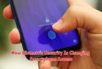 How Biometric Security Is Changing Smartphone Access